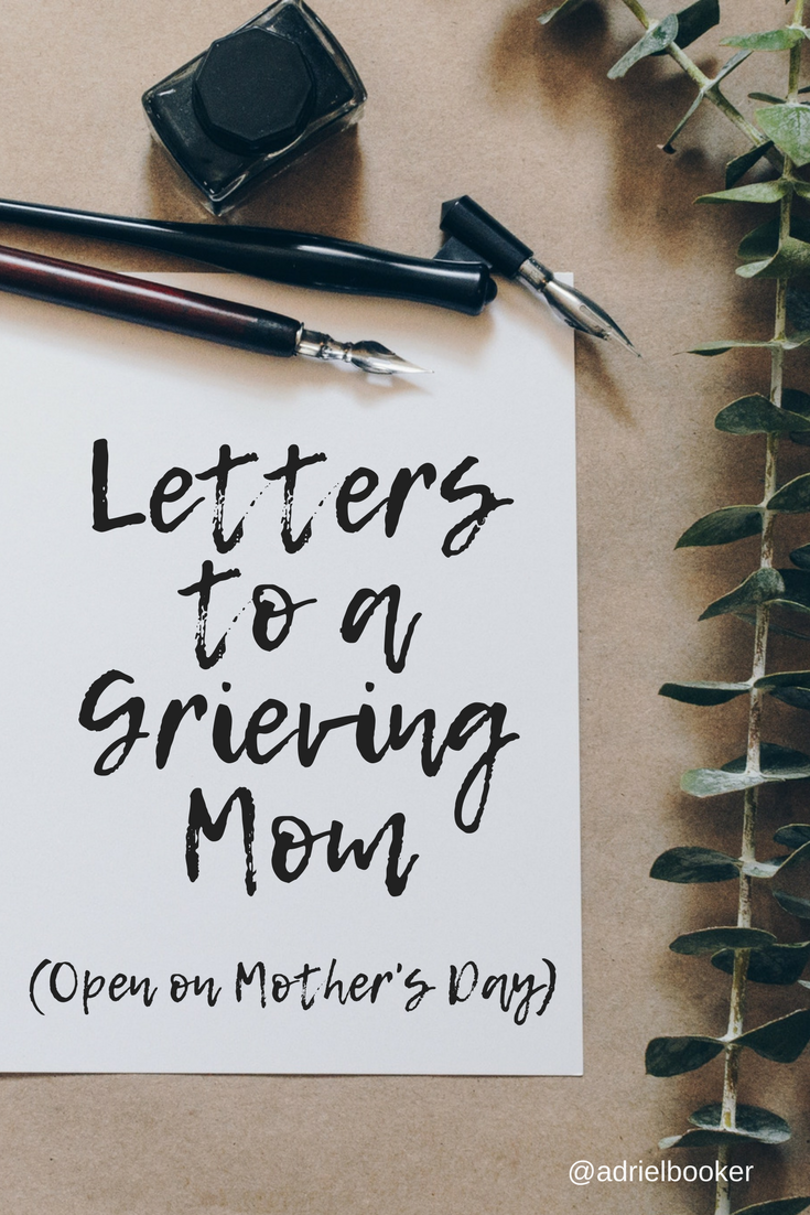 Letters To A Grieving Mom: Mother's Day After Miscarriage And Loss